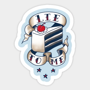 Lie To Me Sticker